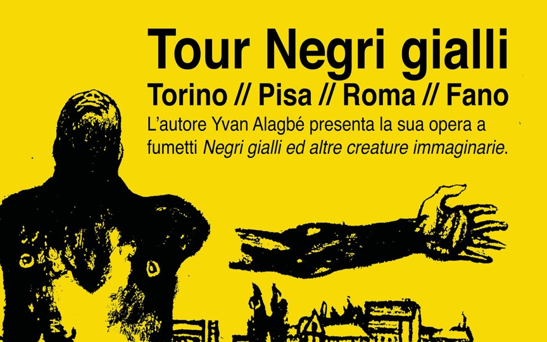 Tour Negri gialli e altre creature immaginarie di Yvan Alagbé